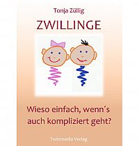 Zwillinge. Wieso einfach, wenn's auch kompliziert geht?